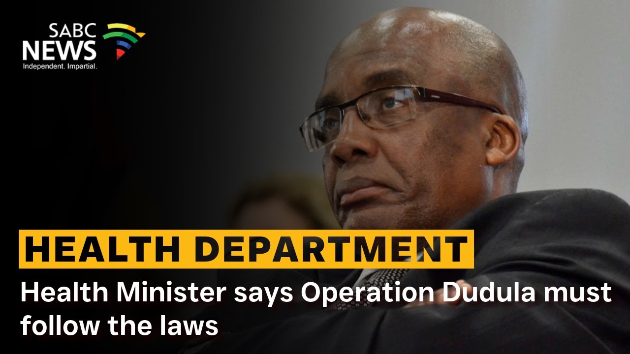 Health Minister says Operation Dudula must follow the laws