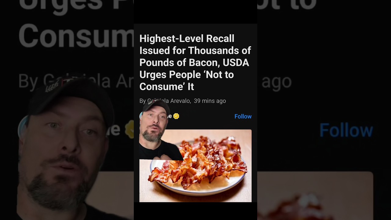 HIGHEST Level Recall: 12000 Pounds Of Bacon 🚨 #groceries #health #news #fyp